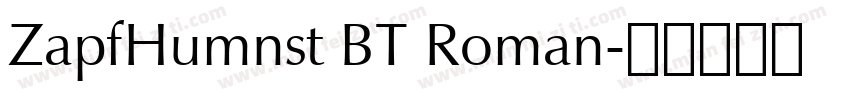ZapfHumnst BT Roman字体转换